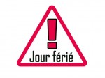 attention jour férié