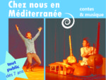 Chez nous en Méditerranée, contes et musique pour plonger aux origines de la Méditerranée